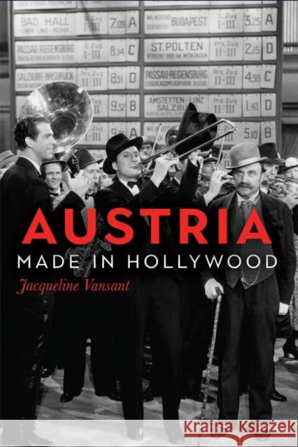 Austria Made in Hollywood Jacqueline Vansant 9781571139450