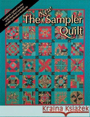 The New Sampler Quilt Diana Leone 9781571200112 C & T Publishing