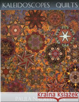 Kaleidoscope Quilts Paula Nadelstern 9781571200181 C & T Publishing