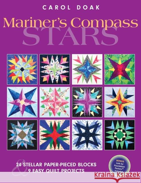 Mariner's Compass Stars--Print on Demand Edition Doak, Carol 9781571204059 C&T Publishing