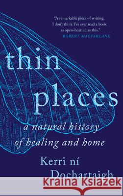 Thin Places N 9781571311955 Milkweed Editions