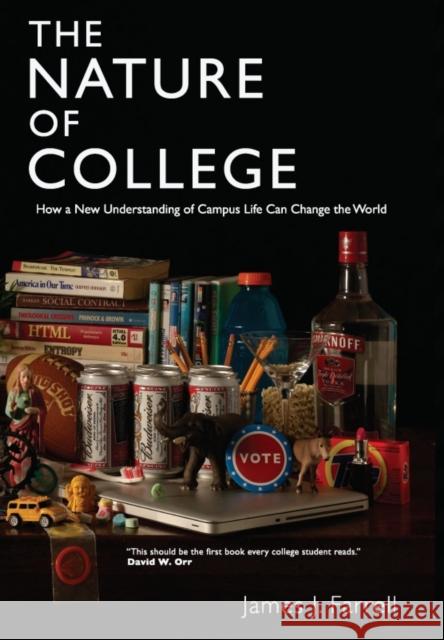 The Nature of College James J. Farrell 9781571313225 Milkweed Editions
