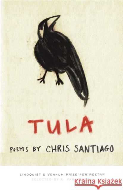 Tula: Poems A. Van Jordan 9781571314888 Milkweed Editions