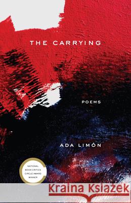 The Carrying: Poems  9781571315137 Milkweed Editions