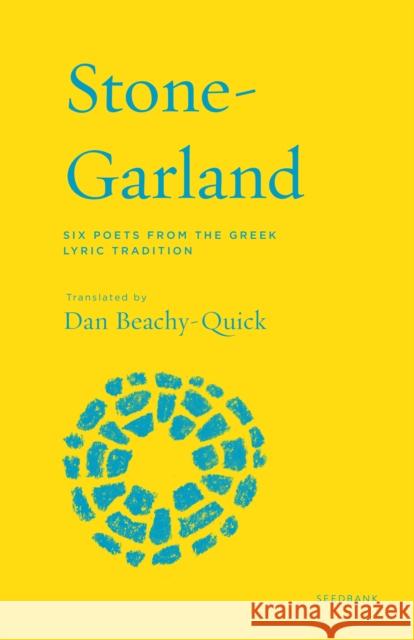 Stone-Garland Dan Beachy-Quick 9781571315328 Milkweed Editions