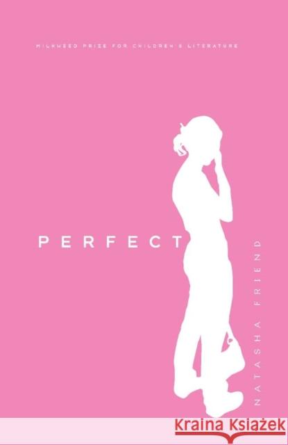 Perfect Natasha Friend 9781571316516 Milkweed Editions