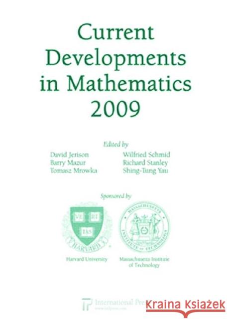 Current Developments in Mathematics, 2009 David Jerison 9781571461469