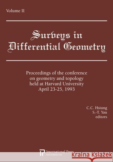 Proceedings of the Conference on Geometry and Topology held at Harvard University, April 23-25, 1993 C-.C. Hsiung   9781571462138 International Press of Boston Inc