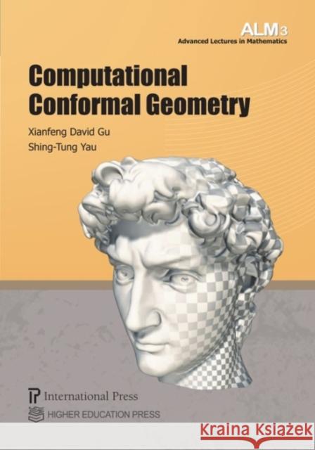 Computational Conformal Geometry Xianfeng David Gu   9781571463241 International Press of Boston Inc