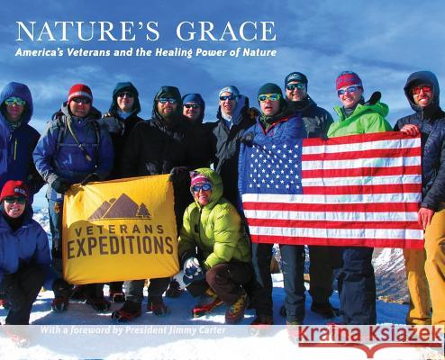 Nature's Grace: America's Veterans and the Healing Power of Nature Daniel L Dustin 9781571679062 Daniel L. Dustin