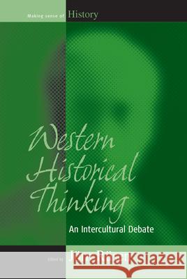 Western Historical Thinking: An Intercultural Debate Rüsen, Jörn 9781571814548