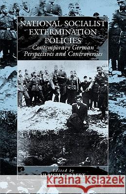 National-Socialist Extermination Policies Herbert, Ulrich 9781571817518 0