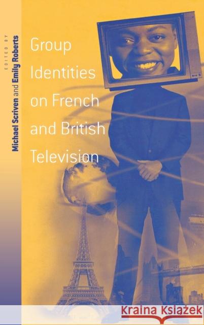 Group Identities on French and British Television  9781571817938 Berghahn Books