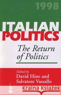The Return of Politics David Hine Salvatore Vassallo  9781571817983