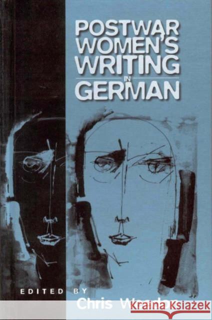 Post-War Women's Writing in German: Feminist Critical Approaches Chris Weedon   9781571819024 Berghahn Books