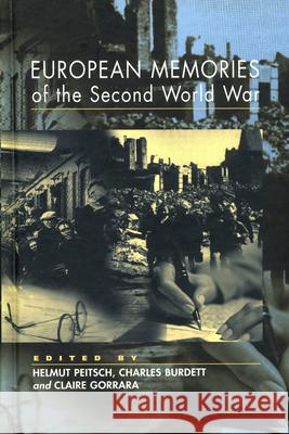 European Memories of the Second World War  9781571819369 Berghahn Books