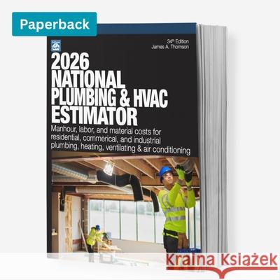 2026 National Plumbing & HVAC Estimator James A. Thomson 9781572184121 Craftsman Book Company