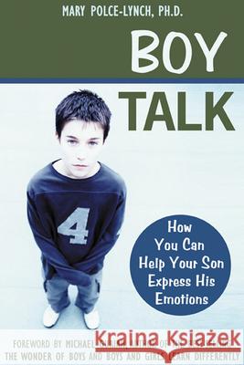 Boy Talk Polce-Lynch M 9781572242715 New Harbinger Publications
