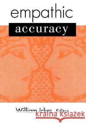Empathic Accuracy William Ickes 9781572301610 Guilford Publications