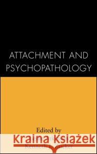 Attachment and Psychopathology Leslie Atkinson Kenneth J. Zucker Lee Atkinson 9781572301917 Guilford Publications