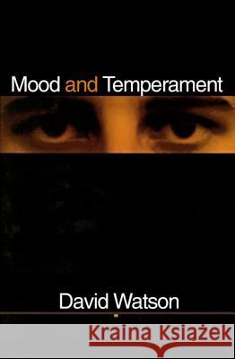 Mood and Temperament David Watson 9781572305267