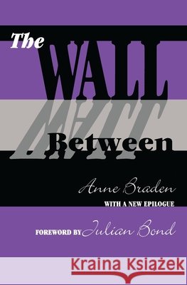 Wall Between  Braden, Anne 9781572330610