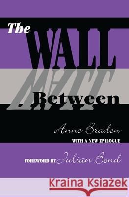 Wall Between  Braden, Anne 9781572330610