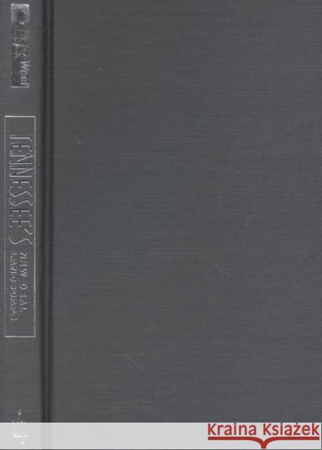 Tennessee's New Deal Landscape: Guidebook West, Carroll Van 9781572331075