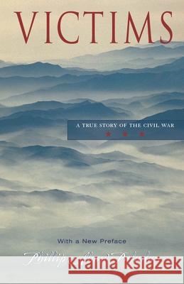 Victims: A True Story of the Civil War Paludan, Phillip Shaw 9781572333253