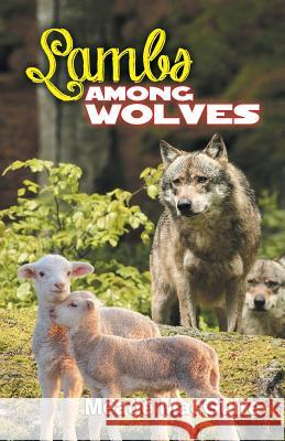 Lambs Among Wolves Meade Macguire 9781572583320