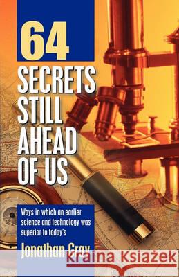 64 Secrets Still Ahead of Us Jonathan Gray 9781572584181 Teach Services