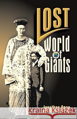 Lost World of The Giants Jonathan Gray 9781572584587