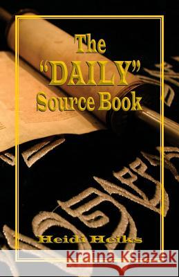 The Daily Source Book Heidi Heiks 9781572585584