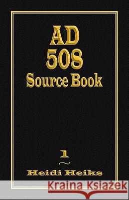 AD 508 Source Book Heidi Heiks   9781572586314