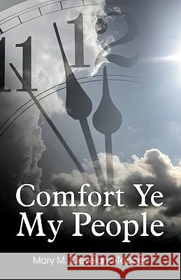 Comfort Ye My People Mary Cleveland-Tepper 9781572586505