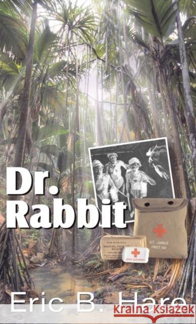 Dr. Rabbit Eric B. Hare Siegfried Bohlmann 9781572586512 Teach Services