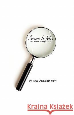 Search Me! Peter Q. John 9781572586536