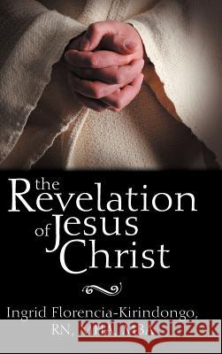 The Revelation of Jesus Christ Ingrid Kirindongo 9781572586765 Teach Services