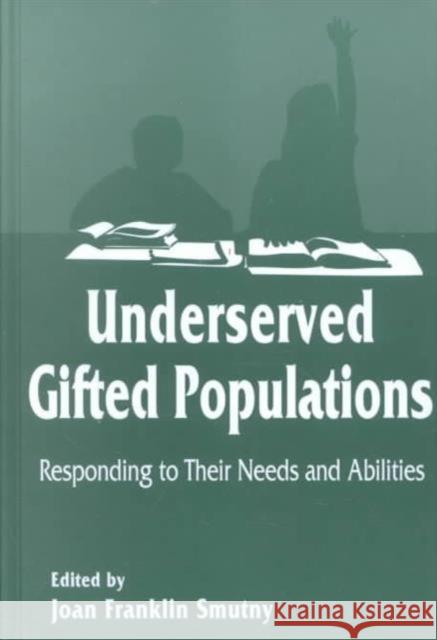 Underserved Gifted Populations Joan Franklin Smutny   9781572732872 Hampton Press