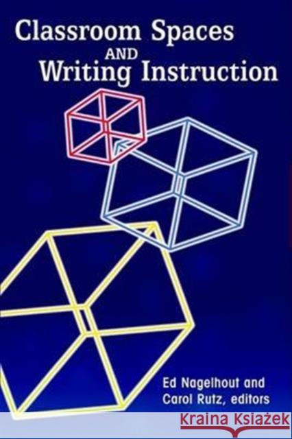 Classroom Spaces and Writing Instruction Michael Williamson David Jolliffe  9781572735385 Hampton Press