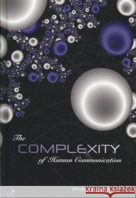 The Complexity of Human Communication Philip Salem   9781572738645