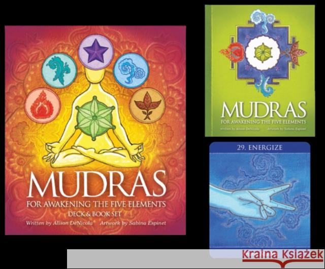 Mudras for Awakening the Five Elements Alison Denicola Sabina Espinet 9781572818767