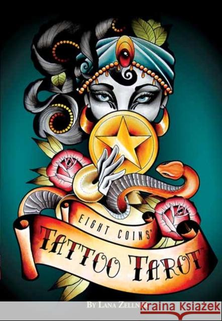 Eight Coins' Tattoo Tarot Lana Zellner 9781572819191