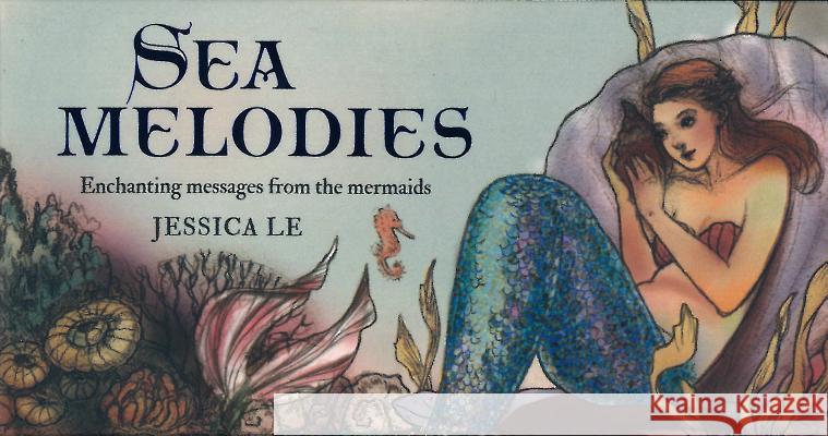 Sea Melodies Jessica Le 9781572819450