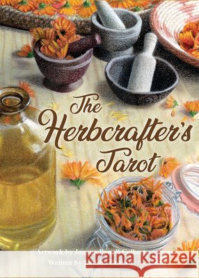 The Herbcrafter’s Tarot Latisha Guthrie, Joanna Powell Colbert 9781572819726