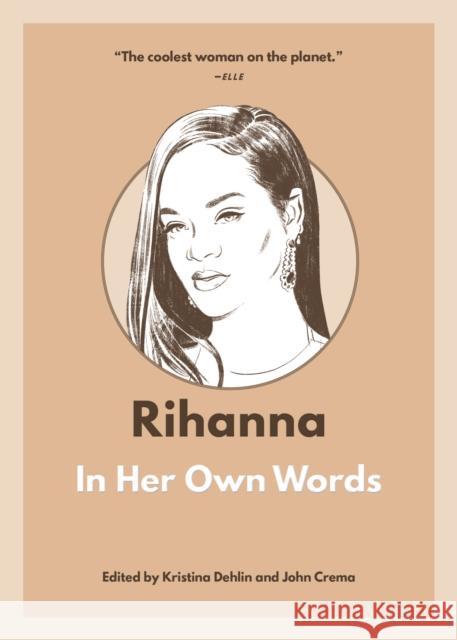 Rihanna: In Her Own Words  9781572843257 Surrey Books,U.S.