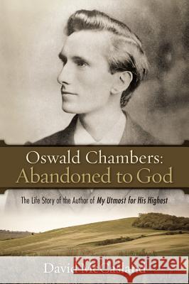 Abandoned to God David McCasland 9781572930506