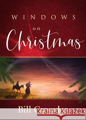Windows on Christmas Bill Crowder 9781572932289 