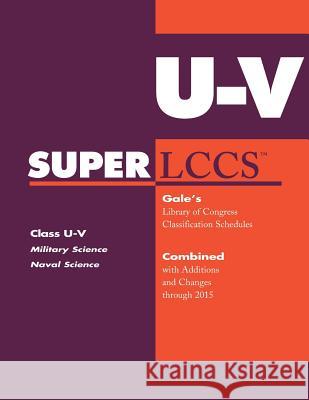 SUPERLCCS: Class U-V: Military Science Naval Science Gale 9781573022194