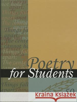 Poetry for Students: Presenting Analysis, Context, and Criticism on Commonly Studied Poetry Gale 9781573023108